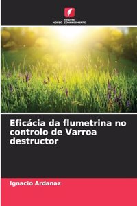 Eficácia da flumetrina no controlo de Varroa destructor