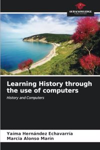 Learning History through the use of computers