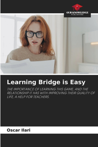 Learning Bridge is Easy