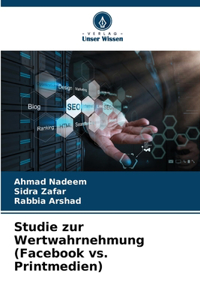 Studie zur Wertwahrnehmung (Facebook vs. Printmedien)