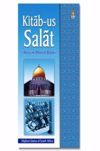 Kitabus Salaat - The Muslim Prayer Book