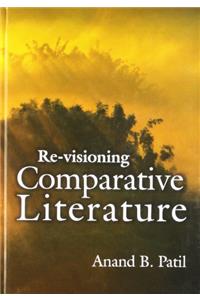 Re-visioning Comperative Literature