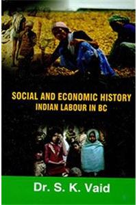 Social and Economic History Indian Labour in BC