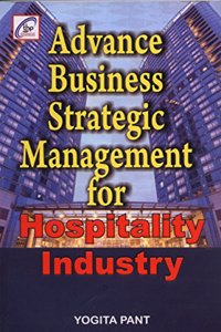 ADVANCE BUSINESS STRATEGIC MANAGEMENT FOR HOSPITALITY INDUSTRY