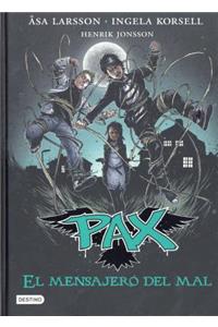 Pax 4. El Mensajero del Mal