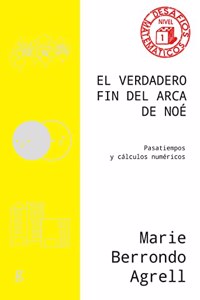 Verdadero Fin del Arca de Noé, El