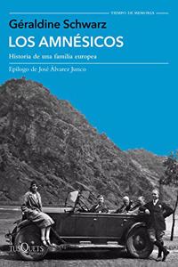 Los amnesicos: Historia de una familia europea