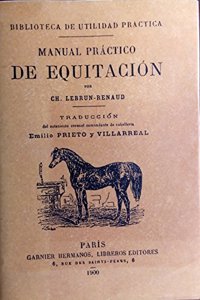 Manual practico de equitacion. Edicion Facsimilar