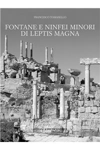 Fontane E Ninfei Minori Di Leptis Magna