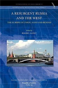 A Resurgent Russia and the West