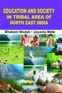 Education and Society in Tribal Area of North East India