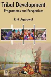 Tribal Development : Programmes and Perspectives
