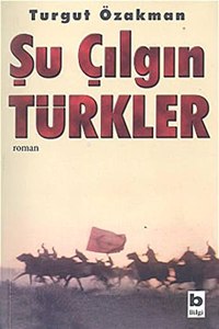 Su Cilgin Turkler (Turkish Language)