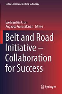Belt and Road Initiative - Collaboration for Success