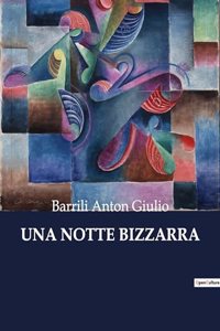 Notte Bizzarra