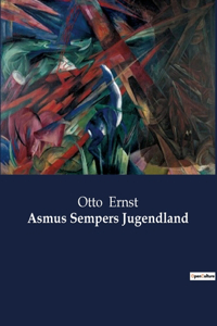 Asmus Sempers Jugendland