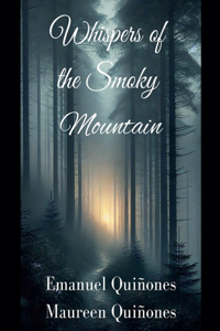 Whispers of the Smoky Mountain