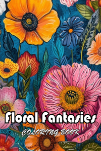 Floral Fantasies Coloring Book