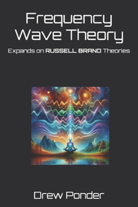 Frequency Wave Theory