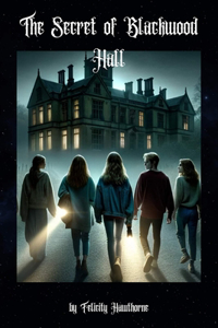 The Secret of Blackwood Hall