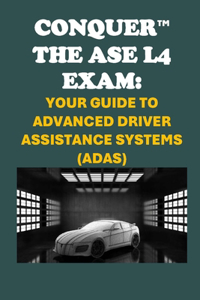 Conquer the ASE L4 Exam