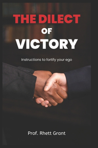 The Dialect Of Victory
