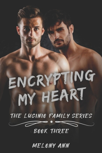 Encrypting My Heart