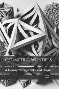 Geometric Wonders