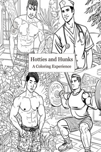 Hotties and Hunks