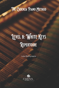 Level B: Repertoire