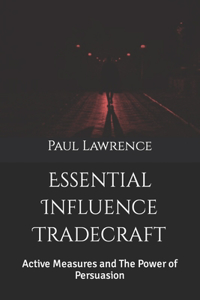Essential Influence Tradecraft