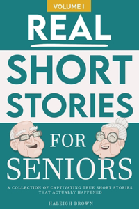 Real Short Stories for Seniors