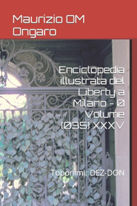 Enciclopedia illustrata del Liberty a Milano - 0 Volume (035) XXXV