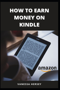 How to Earn Money on Kindle