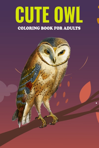 Cute Owl Coloring Book For Adults