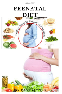 Healthy Prenatal Diet