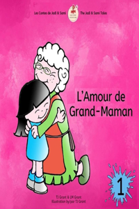 L'Amour de Grand-Maman