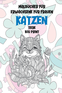 Malbücher für Erwachsene für Frauen - Big Print - Tiere - Katzen