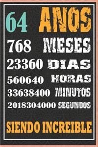 64 Años Siendo Increible