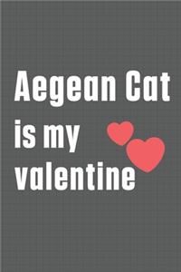 Aegean Cat is my valentine