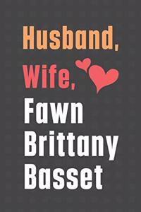 Husband, Wife, Fawn Brittany Basset