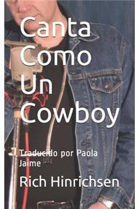 Canta Como Un Cowboy