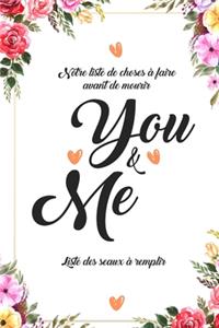 notre liste de choses à faire avant de mourir You & Me liste des seaux a remplir