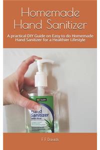 Homemade Hand Sanitizer