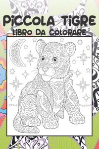 Piccola tigre - Libro da colorare