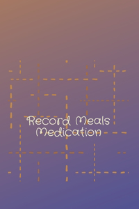 Record Meals Medication: Daily and Weekly Record of Glucose Blood Sugar Levels, Breakfast, Lunch, Dinner, and Bedtime, Medical science Theme