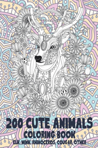 200 Cute Animals - Coloring Book - Elk, Mink, Rhinoceros, Cougar, other