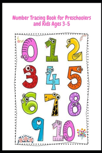 Number Tracing Book for Preschoolers and Kids Ages 3-5