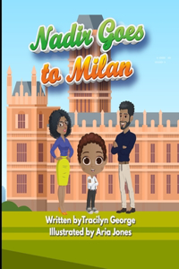 Nadir Goes To Milan