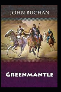 Greenmantle Annotated